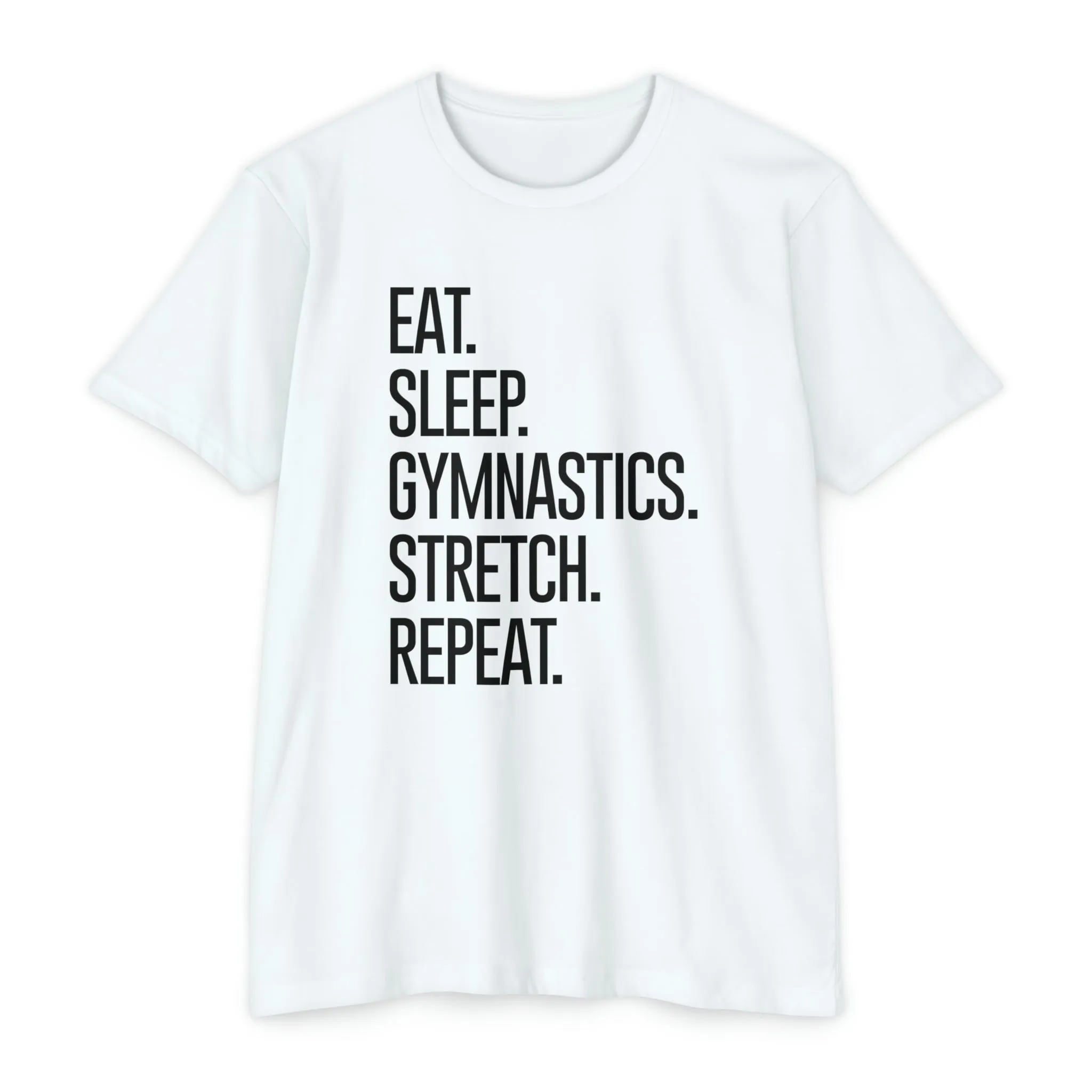 Eat. Sleep. Gymnastics. Stretch. Repeat. - Women's Regular