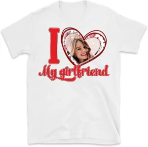 I Heart My Girlfriend Custom Photo, Personalized Portrait T Shirt, Shirts for Boyfriend, Valentine Anniversary Tshirts for Couples, Love Tee, Multicolored