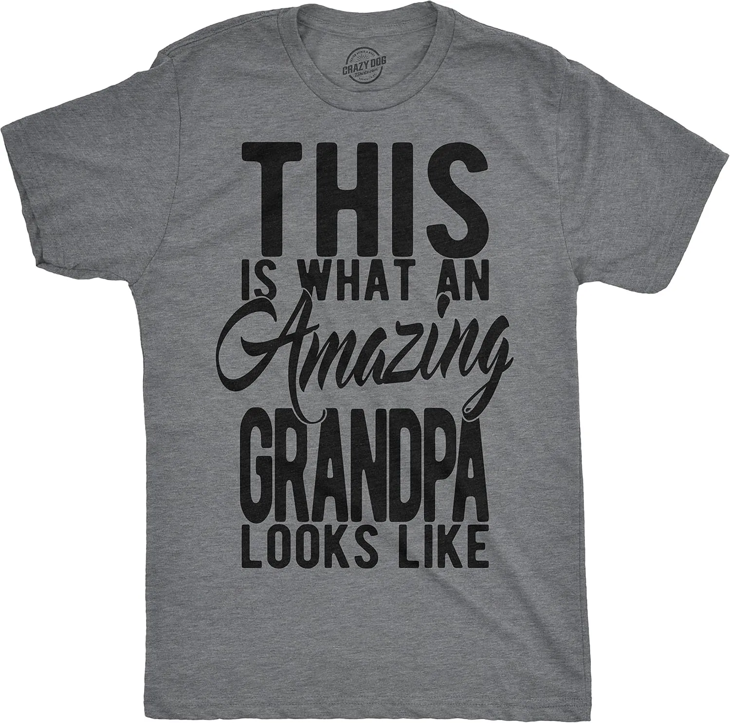 Mens This is What an Amazing Grandpa Looks Like T Shirt Funny Family Tee for Guys